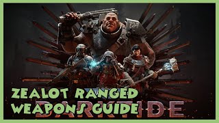 Zealot Ranged Weapons Guide | Quick and Easy Guide | Warhammer 40k Darktide