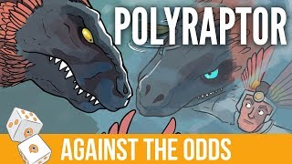 Against the Odds: Polyraptor (Standard)