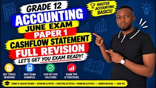 Grade 12 Accounting June Exam Paper 1 Cashflow statement Full revision 