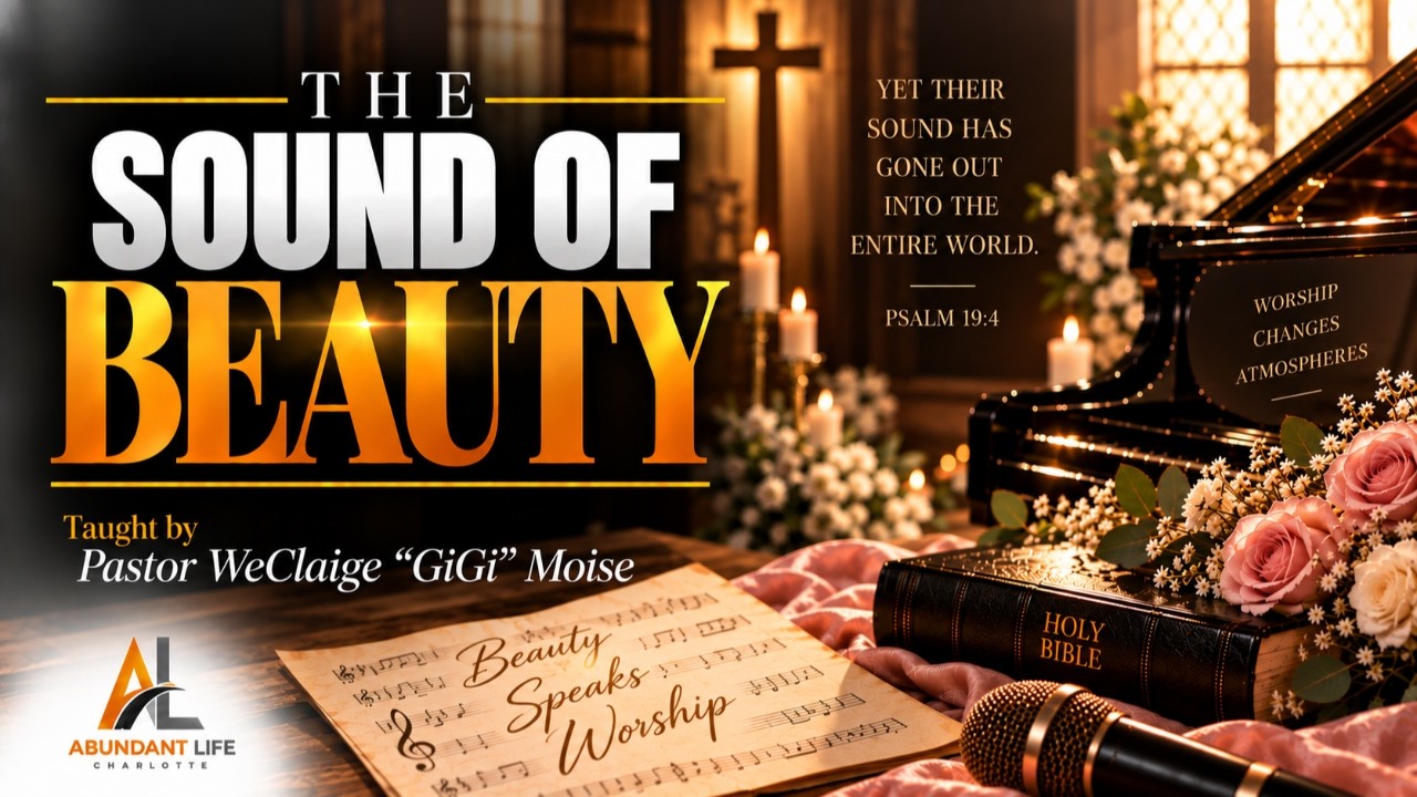The Sound Of Beauty  | Pastor WeClaige "GiGi" Moise | 09.20. 26 | 10:00AM
