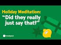 Mindful Holiday Meditation Quiz