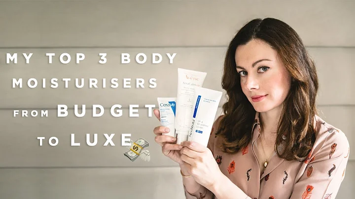 My Top 3 Body Moisturisers from Budget to Luxe | Dr Sam Bunting
