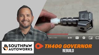 TH400 Rebuild:  Governor #SouthpawAutoworks