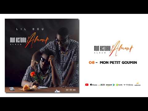 LIL DOU - MON PETIT GOUMIN (Son Officiel)