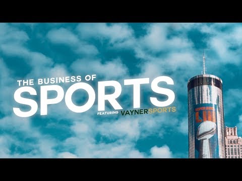 The Business of Sports: VaynerSports SuperBowl 53 Week