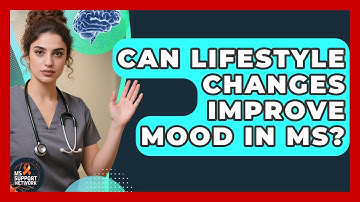 Can Lifestyle Changes Improve Mood In MS? - MS Support Network