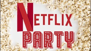 Netflix Parti (Party) Nasıl İzlenir ? Nasıl Yapılır ? Birlikte Film İzle !