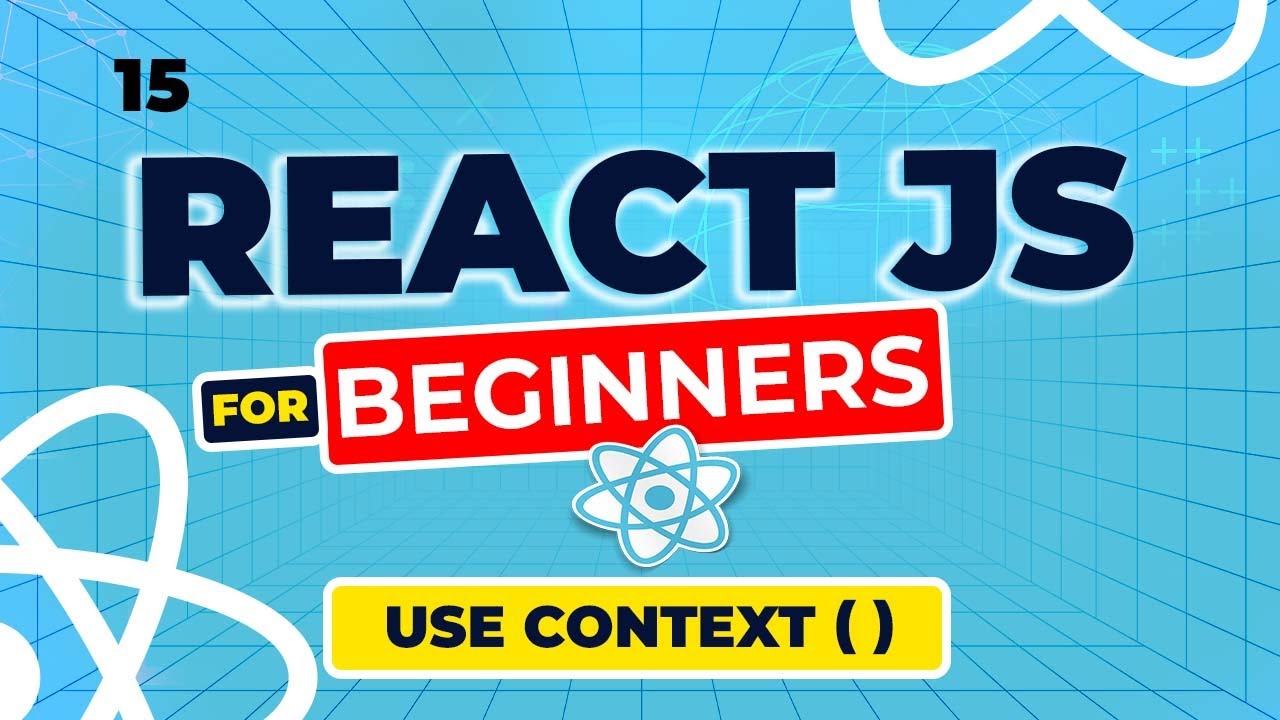 React Js Tutorial -  15 - The useContext Hook