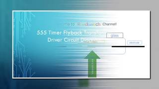 555 Timer Flyback Transformer Driver Circuit Diagram