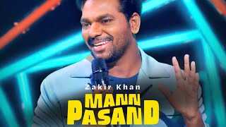 MANN PASAND | Zakir Khan | Amazon Prime | Mann Pasand Zakir Khan | 7 December