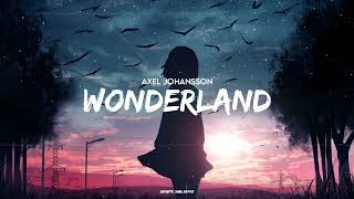 Axel Johansson - Wonderland (Aryanto Yabu Remix)