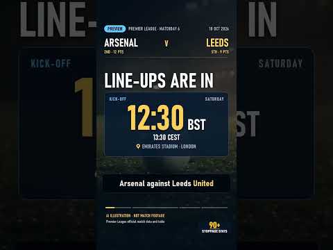 Arsenal v Leeds: preview + confirmed line-ups | Premier League Matchday 6