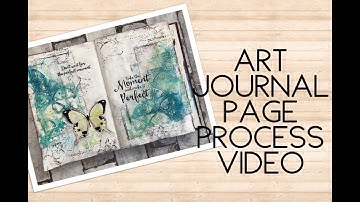 Art journal page process video.