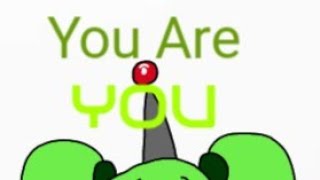 You are you