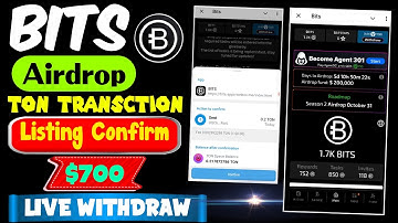 Bits Airdrop Ton Transction - Bits Airdrop New Updates - Bits Airdrop Listing  Bits Airdrop Withdraw