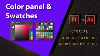 2  How to handle color panel and swatches in adobe flash Net Worth