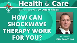 Shockwave Therapy ESWT & You? Health & Care Ep 11