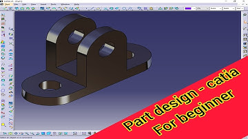 Catia V5 Practice Design 1 For Beginners | Catia Part Modeling | Part Design