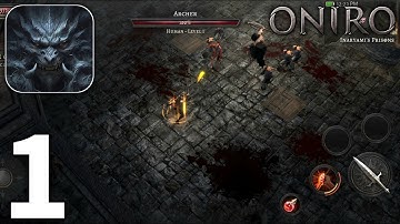 Oniro ARPG Gameplay Walkthrough Part 1 (iOS, Android)