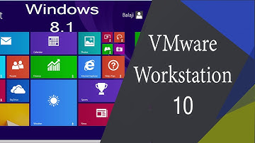 How to install Windows 8 1 on Vmware Workstation