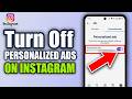 How to Turn Off Personalize Ads on Instagram