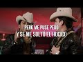 Los Dos Carnales - Se Me Soltó El Hocico (LETRA) Estreno (2023)