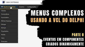 Desenvolvendo MENUS com MUITAS OPÇÕES na VCL do DELPHI - Parte 08 - VISUAL MODERNO NO DELPHI #21