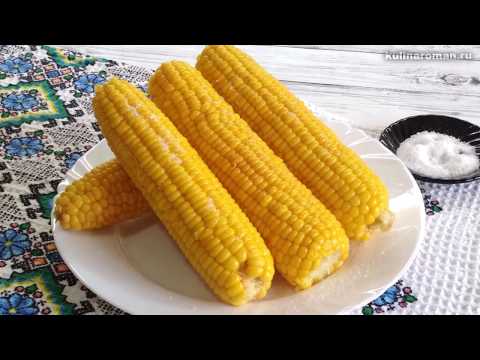 Как Сварить Кукурузу В Початках. Как Правильно Варить Молодую Кукурузу