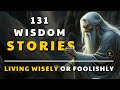 131 wisdom stories  life lesson help you live wisely  that will change your life
