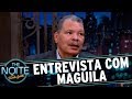 Entrevista com Maguila | The Noite (28/06/17)