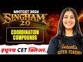 Coordination Compounds 🔥 MHT CET 2026 | Singham 2.0 | Full Concept + MCQs | 2nd attempt | Siona mam