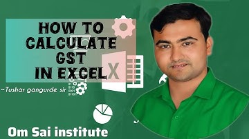 Easiest way to calculate GST in excel sheet | Tushar gangurde sir | om Sai institute #viral 