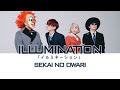 Illumination (イルミネーション) - SEKAI NO OWARI (VIETSUB)