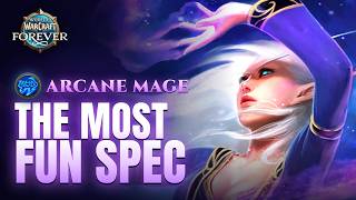 Details Arcane Mage Is the Most Fun Spec in WoW Forever (New Rotation Explained) Guide