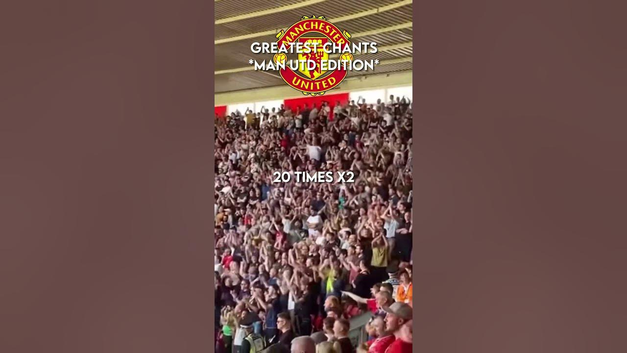 20 times Man Utd 🎶 #chants #football #manchesterunited