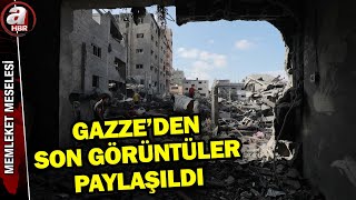 Gazze'de cephe hattı yeniden alevlendi! İşte Gazze'den son görüntüler  | A Haber