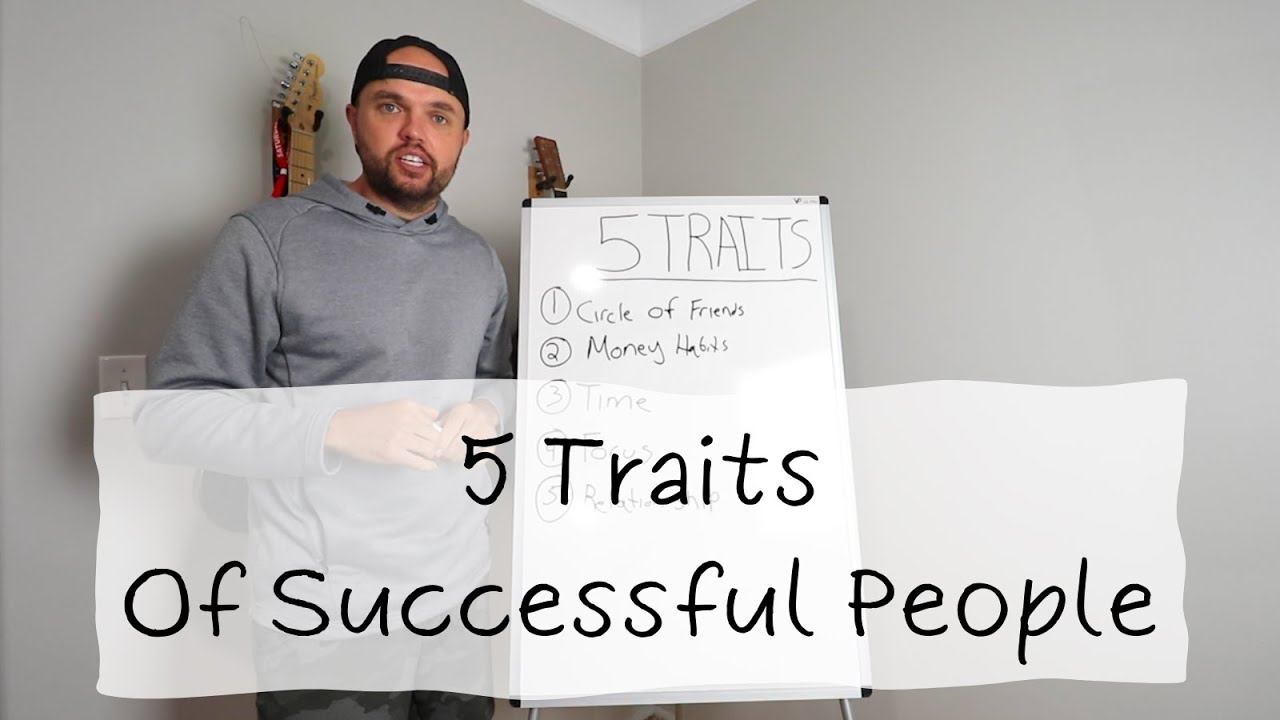 5 Traits Of Highly Successful People - YouTube