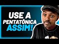 PENTATÔNICA: Criando Riffs PODEROSOS de Forma Simples