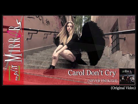 Split Mirrors - Carol Don't Cry (Official Music Video)