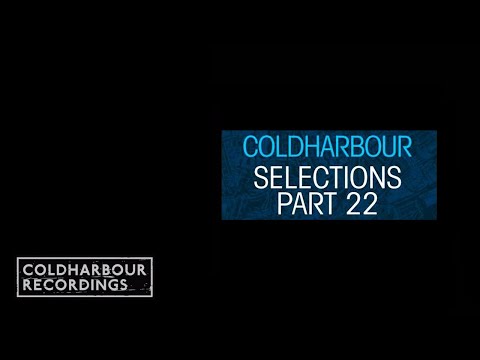 Coldharbour Selections Part 22 : David Forbs & Ala...