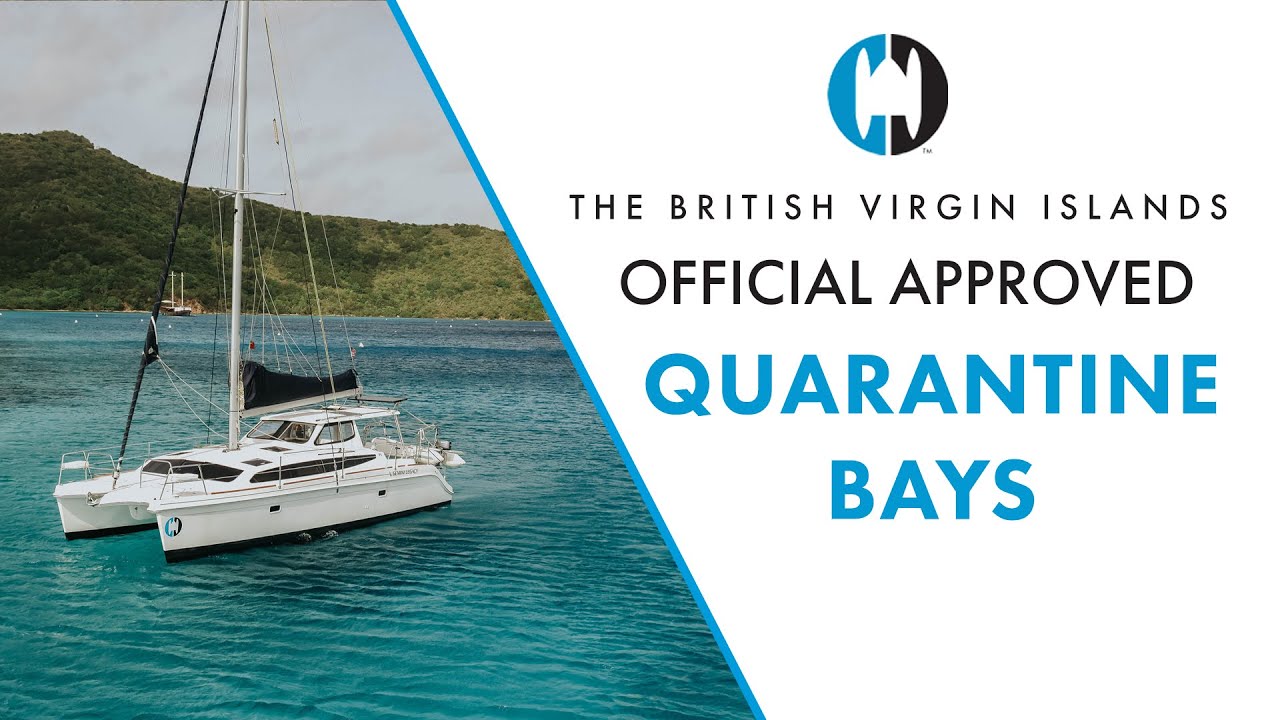 THE CATAMARAN COMPANY | Guide for Charter | British Virgin Islands Official Approved Quarantine Bays