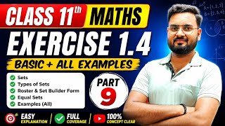 Class 11 Maths Exercise 1.4 Complete Explanation 🔥 | Sets Chapter 1 All Examples | Part 9