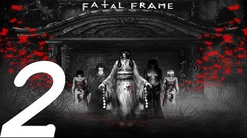 Fatal Frame Part 2 Attack Of The Ghosts (Lets Play)