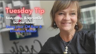 Tip Tuesday: Fast, Easy, & Versatile Borders