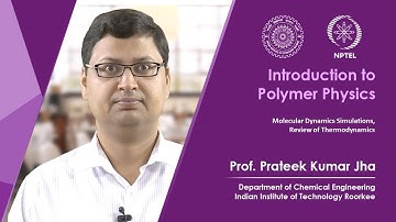 Lecture 26-Molecular Dynamics Simulations, Review of Thermodynamics