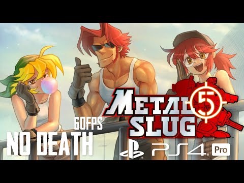 Metal Slug 5 ACANG (PS4 Pro) - One Life Full Game (No Death, Level-8) [60FPS]