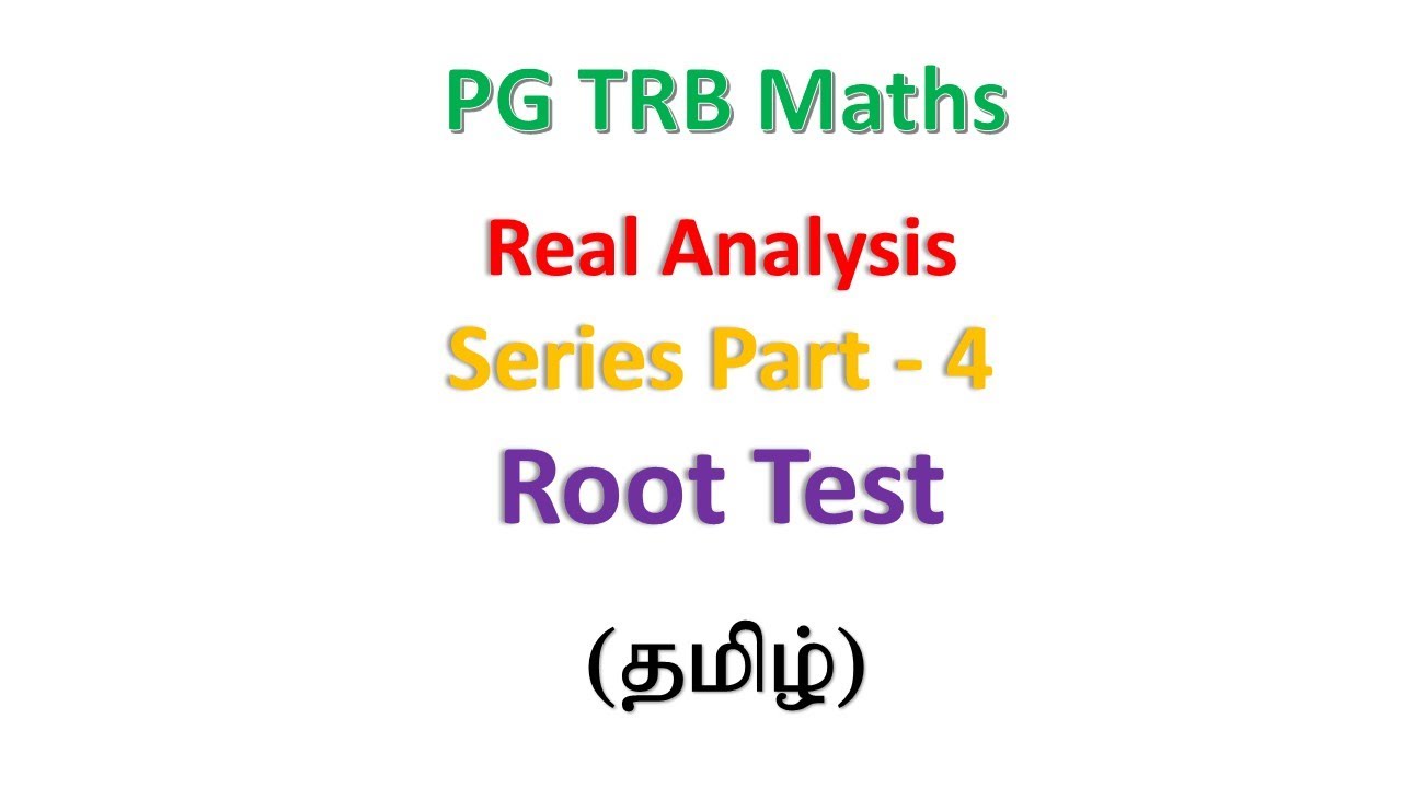 series-part-4-root-test-pg-trb-real-analysis-youtube