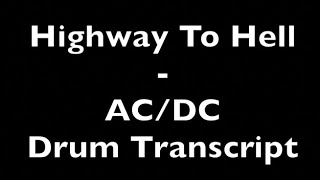 Highway To Hell - AC/DC Drum Transcript - DIFFICULTY 2/5 ⭐️