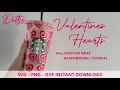 DIY Valentines Day Starbucks Cold Cup - Double Layered Hearts