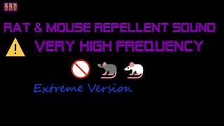 ⚠️(Extreme Version) 🚫🐀🐁 Rat & Mouse Repellent Sound Very High Frequency (9 Hour)